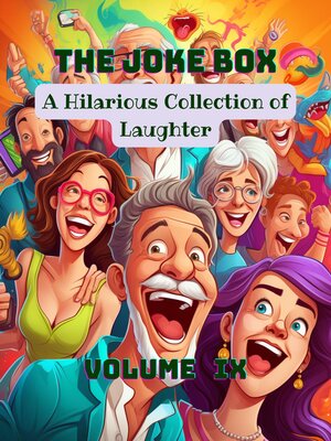 cover image of The Joke Box: A Hilarious Collection of Laughter, Volume IX